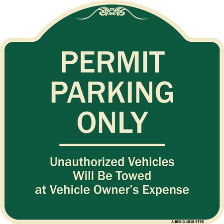 Signmission Designer Series-Permit Parking Only Unauthorized Vehicles, 18" x 18", G-1818-9795 A-DES-G-1818-9795